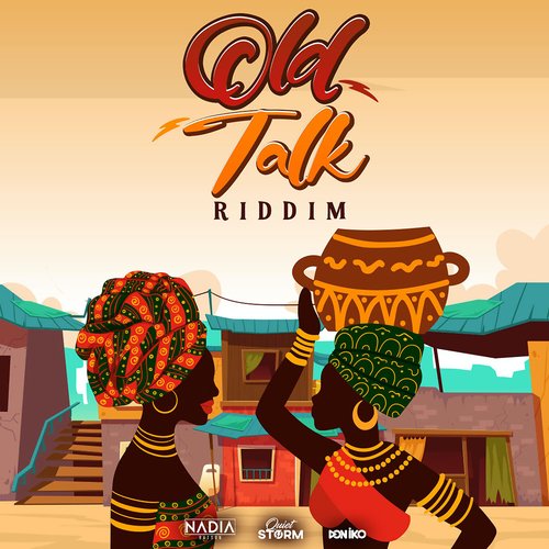 Old Talk Riddim