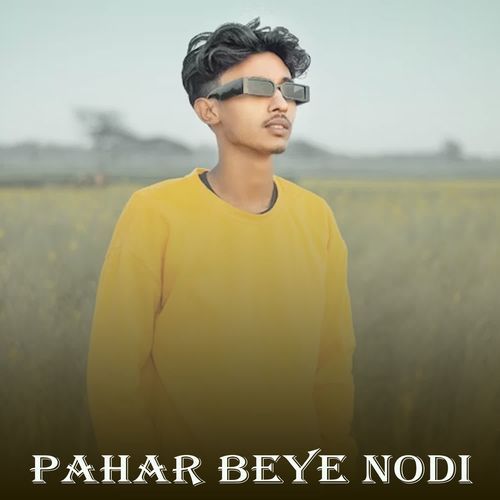 Pahar Beye Nodi