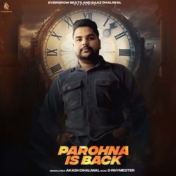 Parohna Is Back