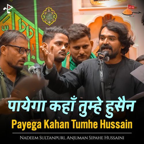 Payega Kahan Tumhe Hussain (Live)