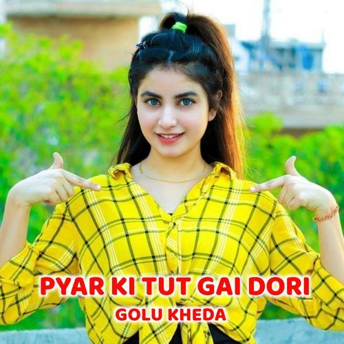 Pyar Ki Tut Gai Dori