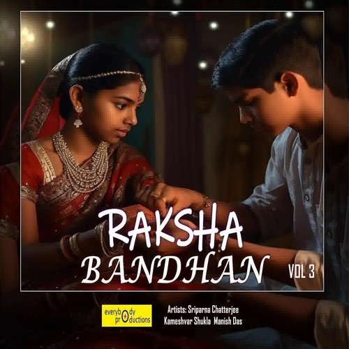 Bhai Ki Kalaayi Par Behna Ne Pyaar Baandha Hai (feat. Manjeera Ganguly)