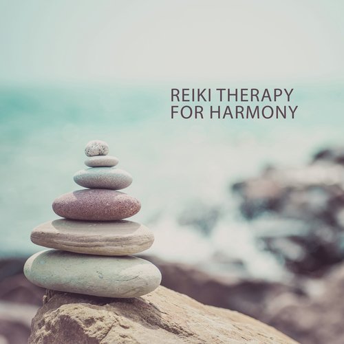 Reiki Therapy for Harmony in Your Life (Music for Healing and Positive Energy)_poster_image