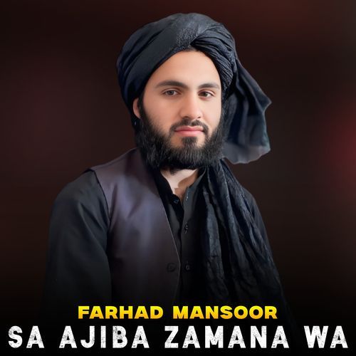 Sa Ajiba Zamana Wa