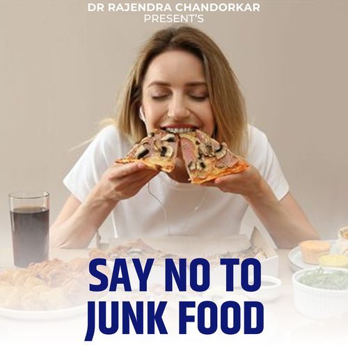 Say No To Junk Food