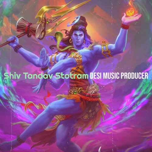 Shiv Tandav Stotram Songs Download - Free Online Songs @ JioSaavn