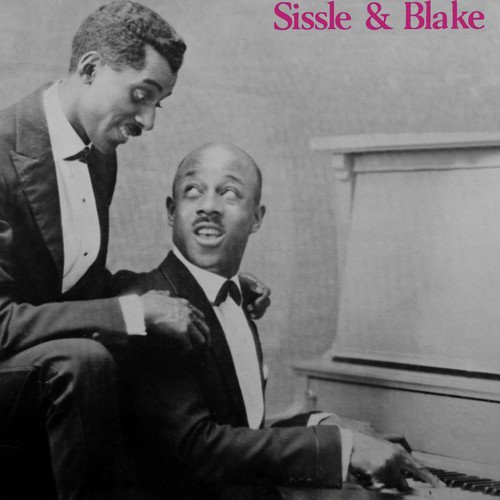 Sissle & Blake Early Rare Recordings, Vol. 1