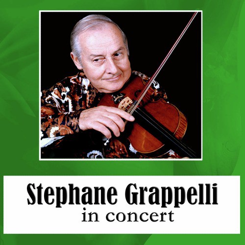 Stéphane Grappelli in Concert