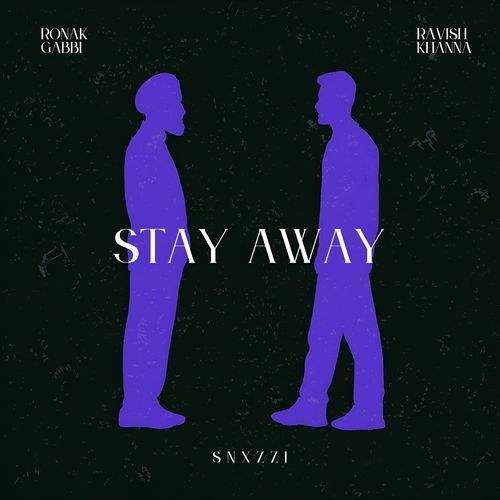 Stay Away