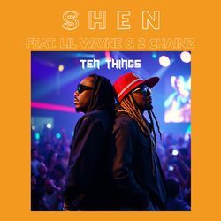 Ten Things (feat. Lil Wayne &amp; 2 Chainz)