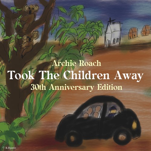 Took The Children Away (30th Anniversary Edition)