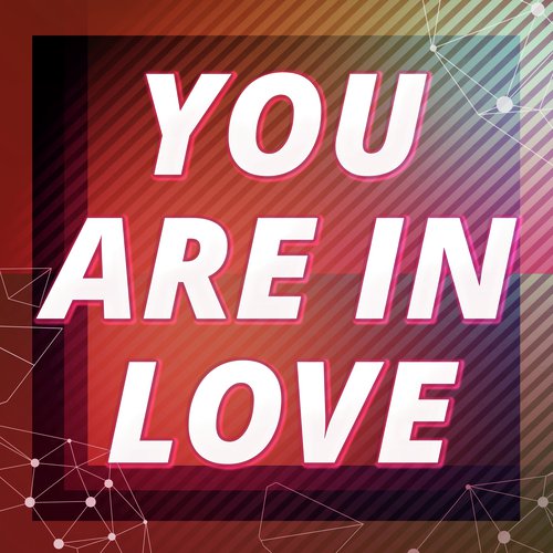 You Are In Love (A Tribute to Taylor Swift)