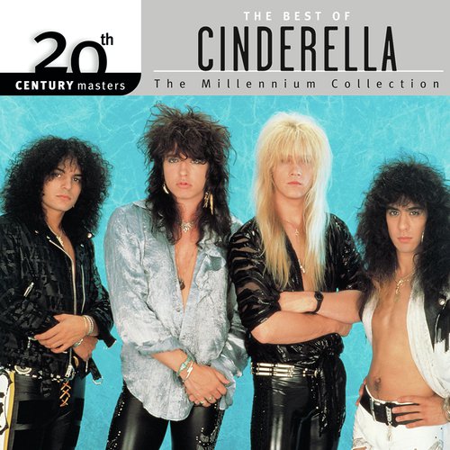 20th Century Masters: The Millennium Collection: Best Of Cinderella (Reissue)