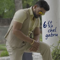 6 ft ka chel gabru