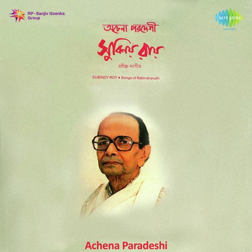 Achena Paradeshi - Subinoy Roy