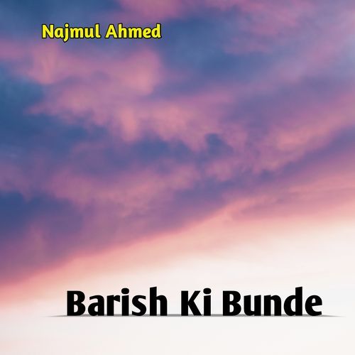 Barish Ki Bunde