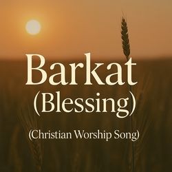 Barkat (Blessing)