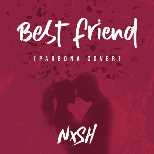 Best Friend (Parbona Cover)_poster_image