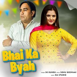 Bhai Ka Byah-BS9dBCZkZQc