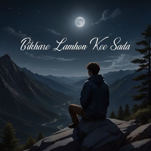 Bikhare Lamhon Kee Sada