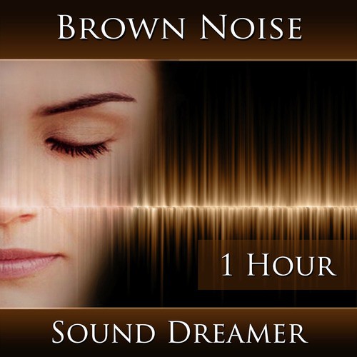 Brown Noise - 1 Hour