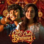 Chaka Chaka Bhaunri