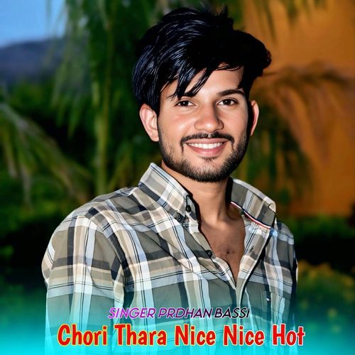 Chori Thara Nice Nice Hot
