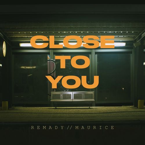 Close To You (Extended Mix)