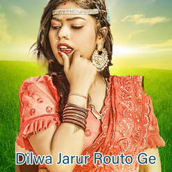 Dilwa Jarur Routo Ge-IRofczNSB1U