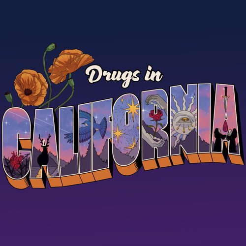 Drugs in California