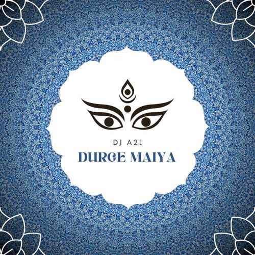 Durge Maiya