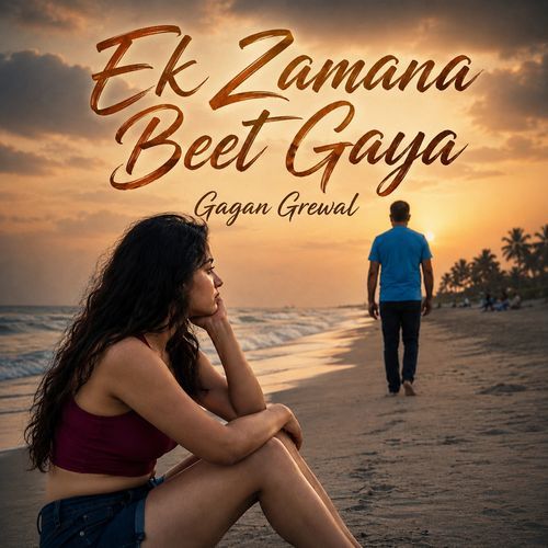 Ek Zamana Beet Gaya