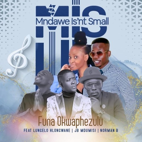 Funa Okwaphezulu (feat. Lungelo Hlongwane, JB Mdumisi & Norman B) cover art