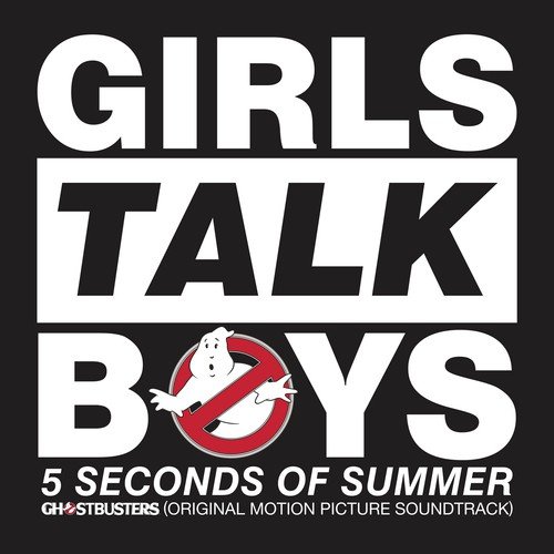 Girls Talk Boys (From &quot;Ghostbusters&quot; Original Motion Picture Soundtrack)_poster_image