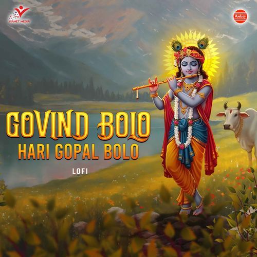 Govind Bolo Hari Gopal Bolo-Lofi