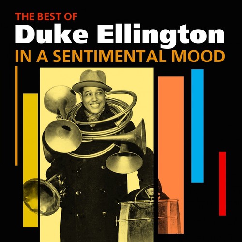 In A Sentimental Mood (The Best Of Duke Ellington)