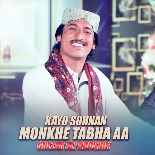 Kayo Sohnan Monkhe Tabha Aa
