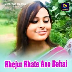 Khejur Khate Ase Behai-RgwTf01GfAY