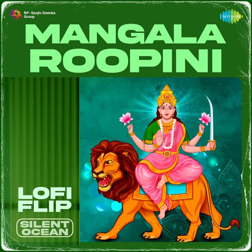 Mangala Roopini Lofi Flip