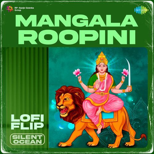 Mangala Roopini Lofi Flip