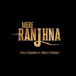 Mere Ranjhna-MyUmYhlRf1c