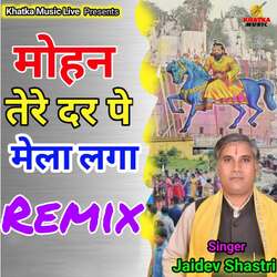 Mohan Tere Dar Pe Mela Lga (Remix)-OQUPbkFgUV4