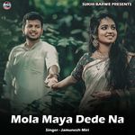 Mola Maya Dede Na