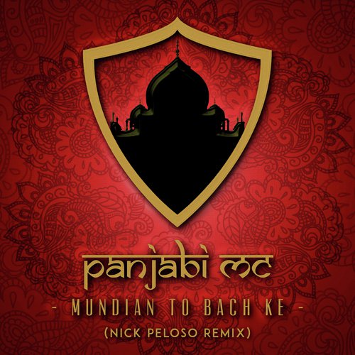 Mundian to Bach Ke (Nick Peloso Remix)