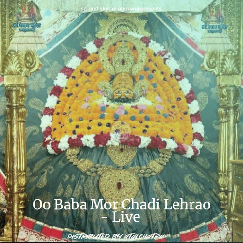 Oo Baba Mor Chadi Lehrao - Live