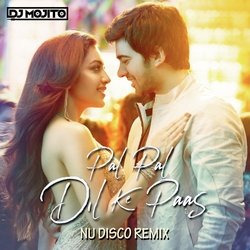 Pal Pal Dil Ke Paas (Nu Disco Remix)