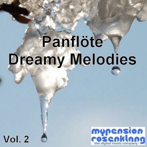 Panflute - Dreamy Melodies Vol. 2