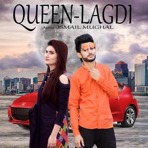 Queen Lagdi (feat. Ishmail Mughal)_poster_image