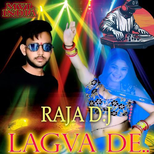Raja DJ Lagva De
