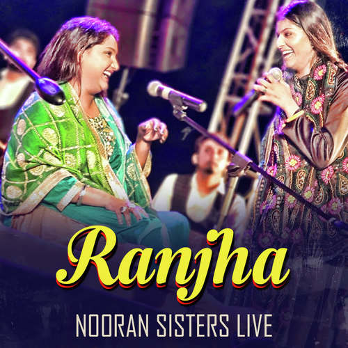 Ranjha Nooran Sisters Live